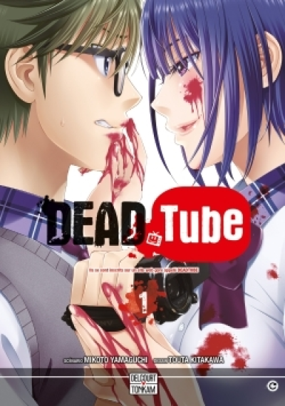 Dead tube, tome 1