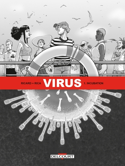 Virus, tome 1 : Incubation