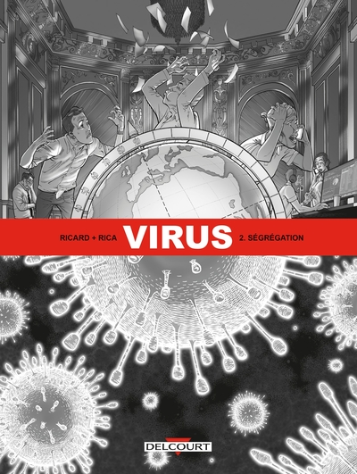 Virus, tome 2 : Ségrégation