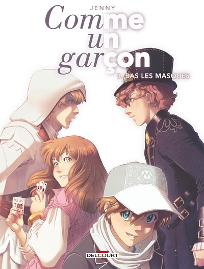 Comme un garçon, tome 3 : Bas les masques