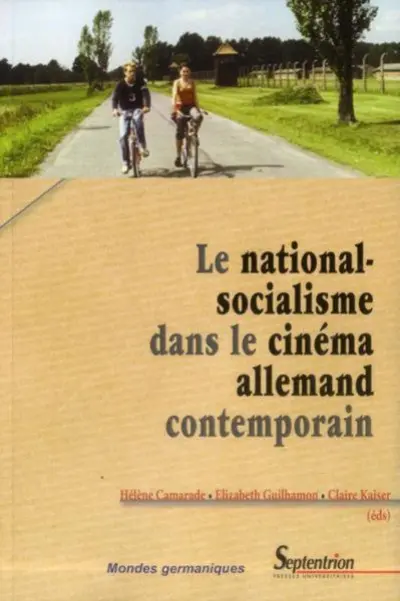 Le national-socialisme dans le cinéma allemand contemporain