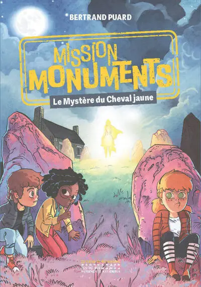 Mission Monuments : Le Mystère du Cheval jaune