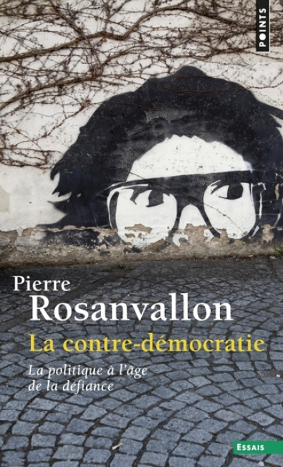 La Contre-démocratie ((réédition))