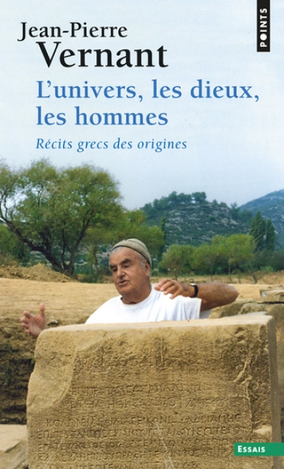 L'univers, les dieux, les hommes. Récits grecs des origines