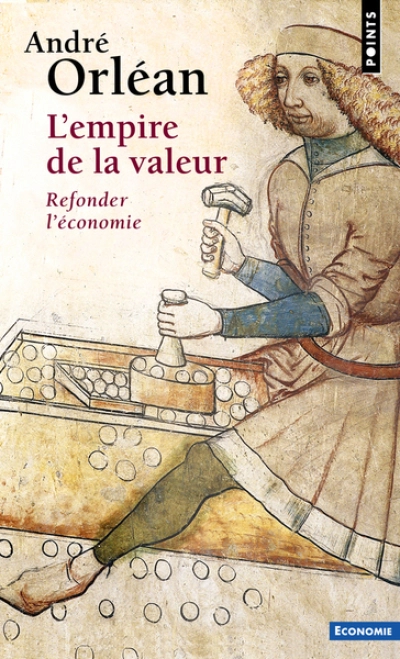 L'Empire de la valeur ((Réédition))