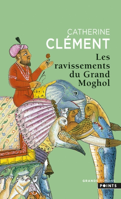 Les ravissements du Grand Moghol