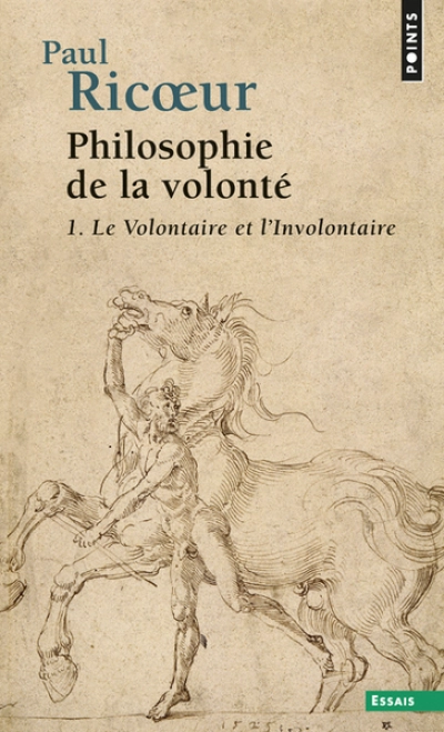 Philosophie de la volonté, tome 1 ((Réédition))