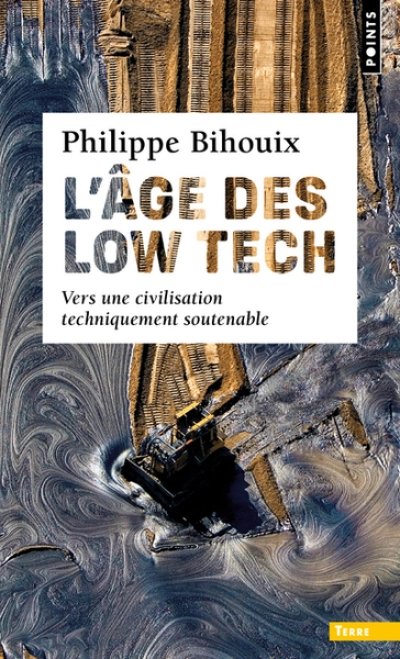 L'Âge des low tech ((postface inédite))