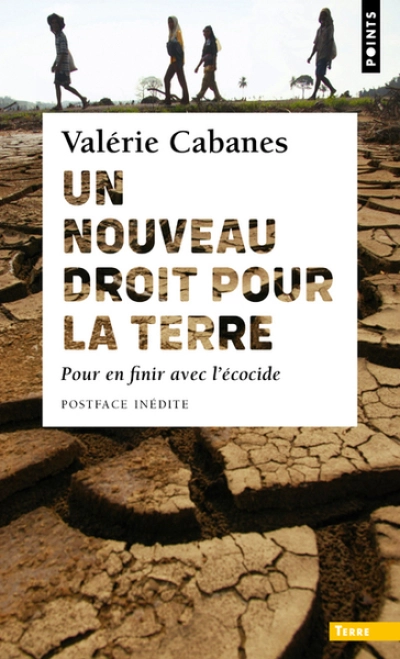 Un nouveau droit pour la Terre ((Postface inédite))