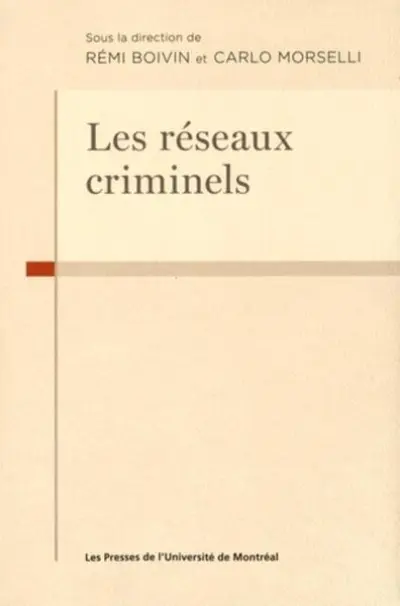 Les réseaux criminels