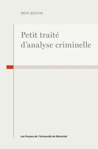 Petit traité d'analyse criminelle