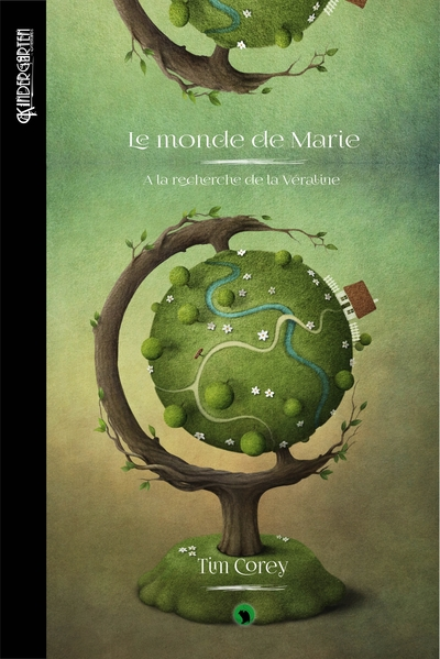 Le monde de Marie : À la recherche de la Véraline