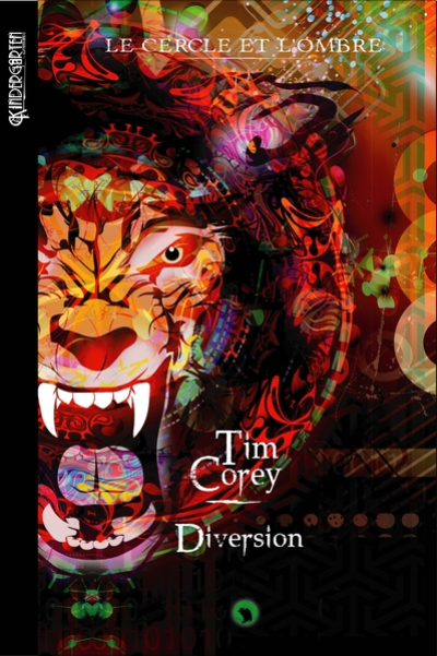 Le cercle et l'ombre, tome 2 : Diversion