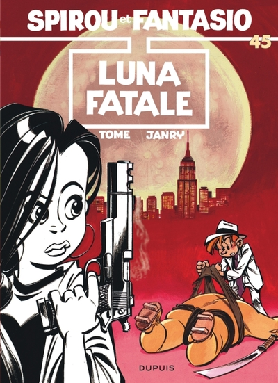 Spirou et Fantasio, tome 45 : Luna fatale