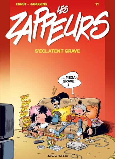 Les zappeurs, tome 11 : Les zappeurs s'éclatent grave