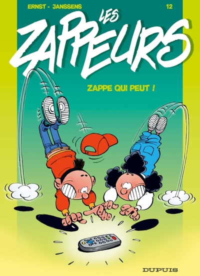 Les zappeurs, tome 12 : Zappe qui peut !