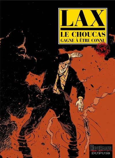 Le Choucas, tome 6 : Le Choucas gagne à être connu