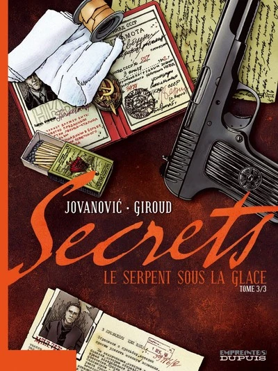 Secrets : Le serpent sous la glace, tome 3
