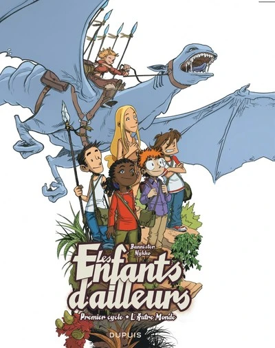 Les enfants d'ailleurs - Cycle 1, tome 1 : L'autre monde