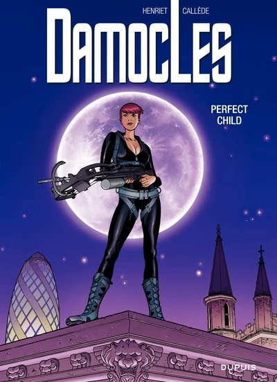 Damocles, tome 3 : Perfect child