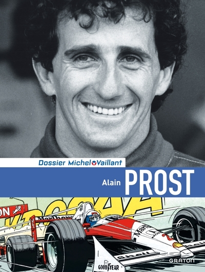 Dossiers Michel Vaillant, tome 12 : Alain Prost