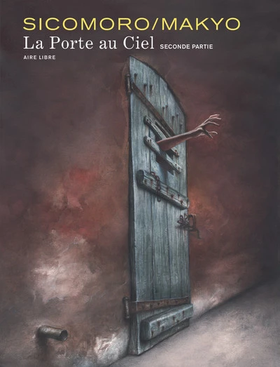 La porte au ciel, tome 2