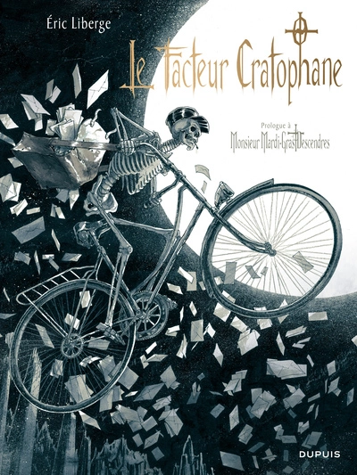 Monsieur Mardi-Gras Descendres, Tome 0 : Le facteur cratophane
