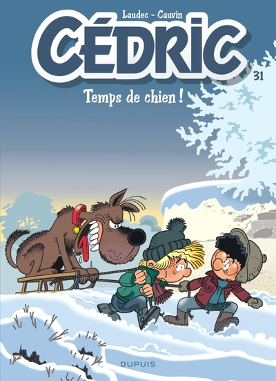 Cédric, tome 31 : Temps de chien !