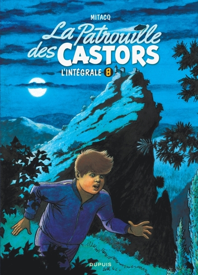 La patrouille des Castors - Intégrale, tome 8