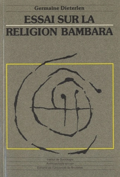 ESSAI SUR LA RELIGION BAMBARA