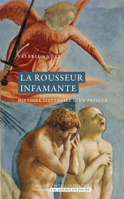 La rousseur infamante. Histoire littéraire d'un préjugé