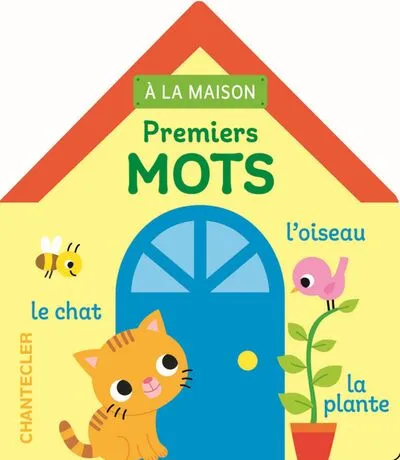 À la maison - Premiers mots