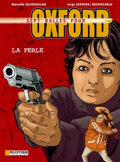 Sept balles pour Oxford, tome 2 : La Perle