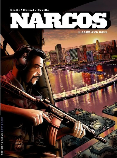 Narcos, tome 1 : Coke and roll