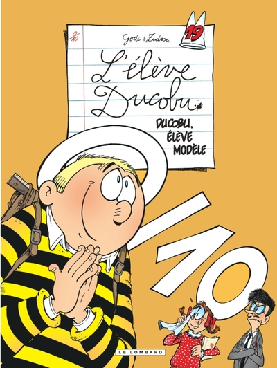 L'Elève Ducobu, tome 19 : Ducobu, élève modèle !