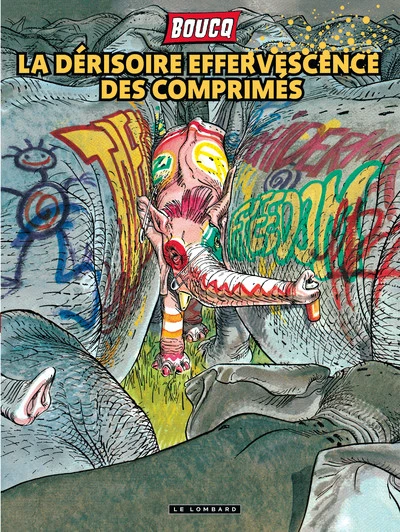 La Dérisoire effervescence des comprimés - Tome 0 - La Dérisoire effervescence des comprimés