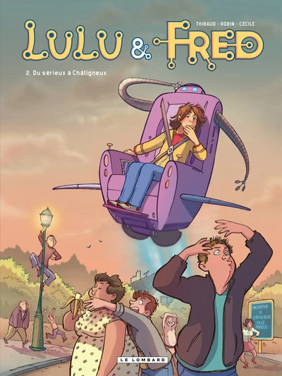 Lulu et Fred, tome 2 : Du sérieux à Châtigneux