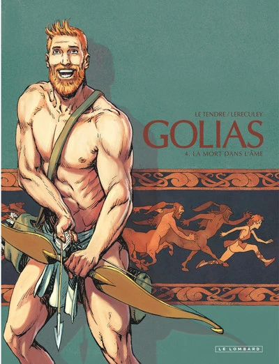 Golias, tome 4 : La mort dans l'âme