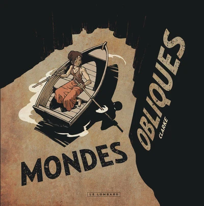 Réalités obliques, tome 2 : Mondes Obliques