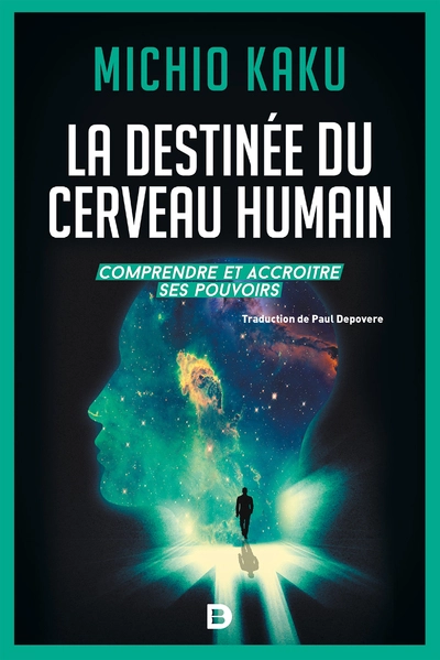 La destinée du cerveau humain