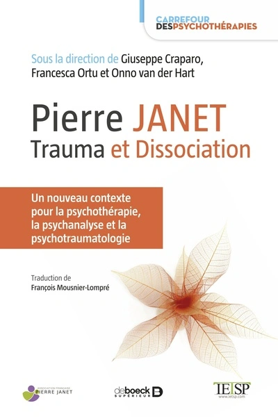 Pierre Janet : Trauma et dissociation
