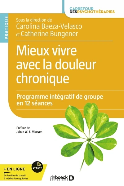 Mieux vivre avec la douleur chronique: Programme de groupe en 12 séances