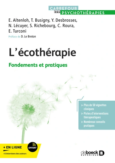 L'écotherapie: Fondements et pratiques