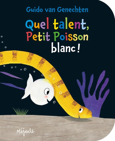 Quel talent, petit poisson blanc