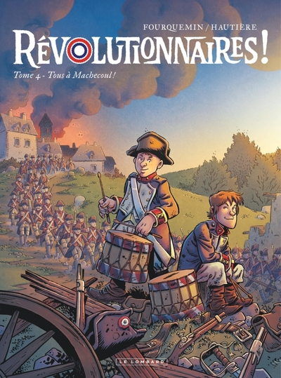 Révolutionnaires !, tome 4 : Tous à Machecoul !