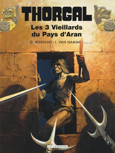 Thorgal, tome 3 : Les trois vieillards du pays d'Aran