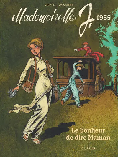 Mademoiselle J, tome 4 : Le bonheur de dire Maman