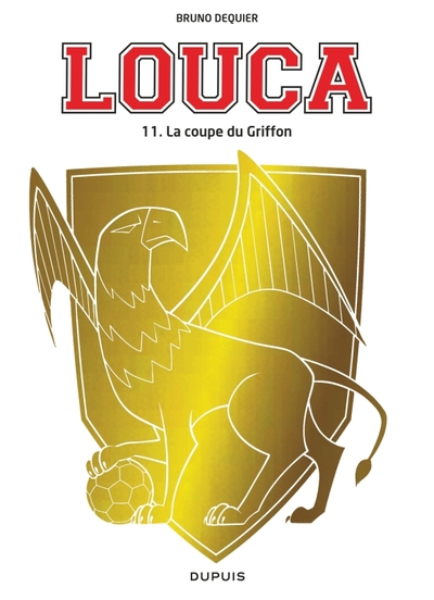 Louca, tome 11 : La coupe du Griffon