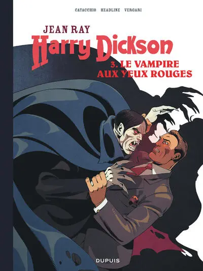Harry Dickson, tome 3 : Le Vampire aux yeux rouges