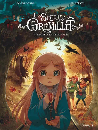 Les soeurs Grémillet, tome 8 : Le gardien de la forêt